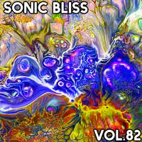 Sonic Bliss, Vol. 82