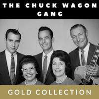 The Chuck Wagon Gang - Gold Collection