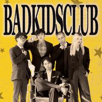 BadKidsClub资料,BadKidsClub最新歌曲,BadKidsClubMV视频,BadKidsClub音乐专辑,BadKidsClub好听的歌