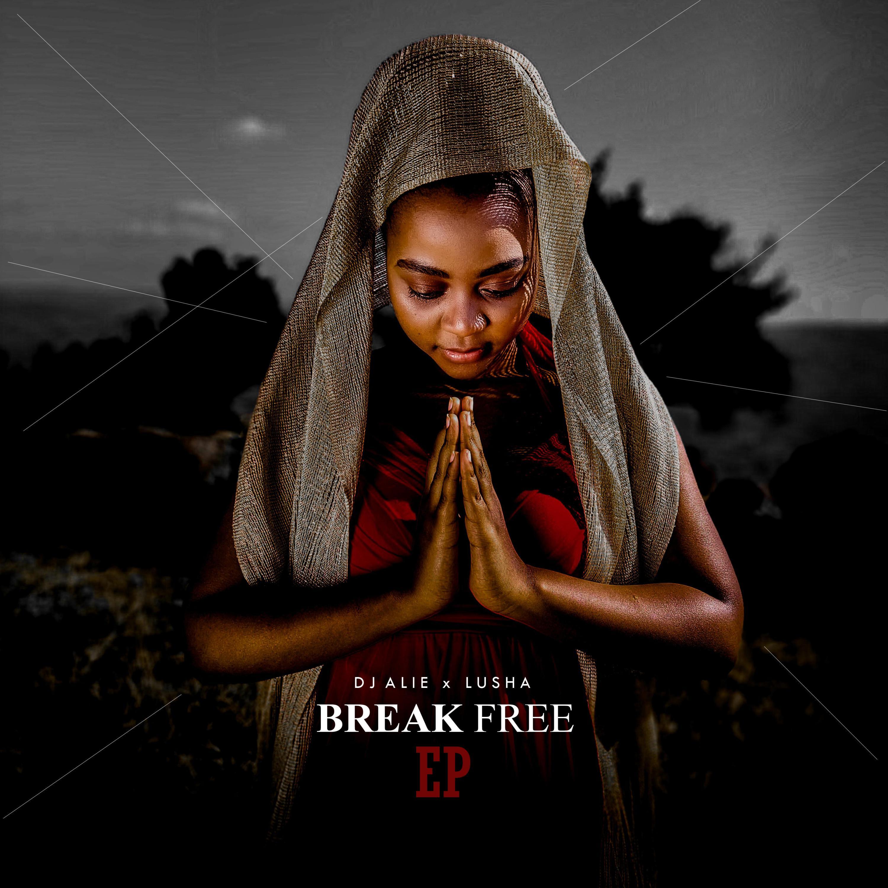 Break Free (feat. LuSha)