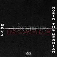 Ijumpile, Imashile (feat. Horid The Messiah)