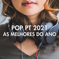 Pop PT 2021 – As Melhores do Ano