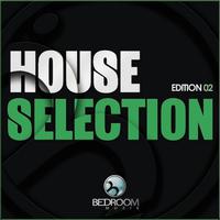 House Selection Edition 02