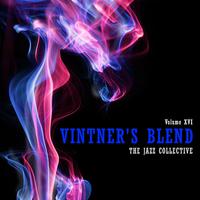 Vintner's Blend: The Jazz Collective, Vol. 16