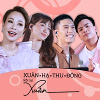 Xuân Hạ Thu Đông Rồi Lại Xuân