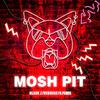 小黑BLACKZ - BLACK.Z:REDHOSE: B.Panda - Mosh Pit (Original Mix)