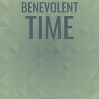 Benevolent Time