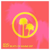 Wmc: Night Beats of Miami 2017