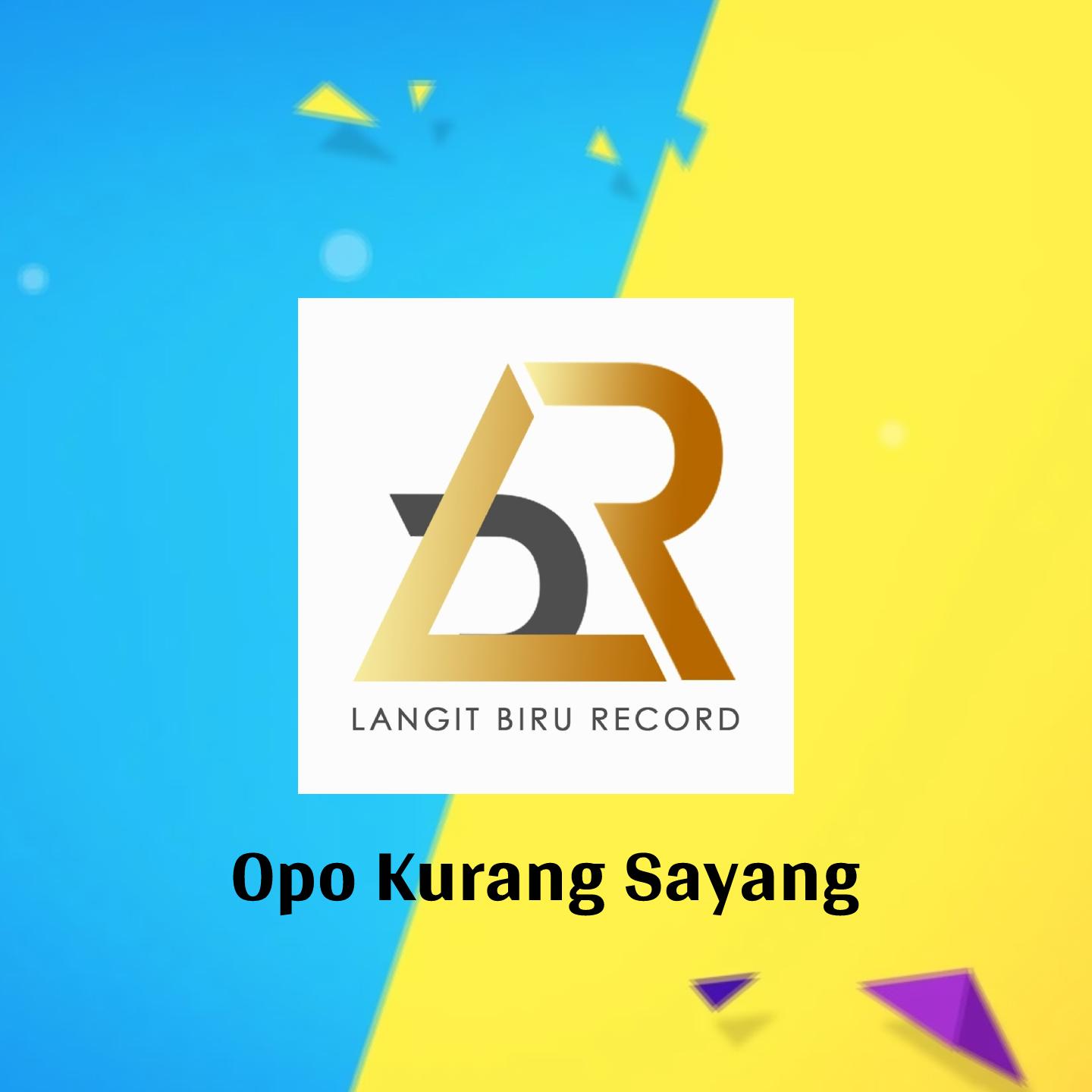 OPO KURANG SAYANG
