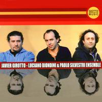 Javier Girotto - Luciano Biondini & Paolo Silvestri Ensemble