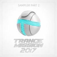 TranceMission 2017 (Sampler, Part. 2)