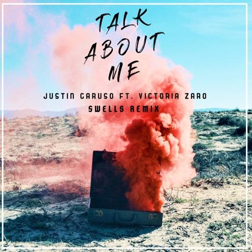 Talk About Me (Swells Remix)