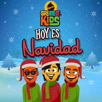 Hoy Es Navidad (Greatest Kids)