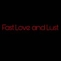 Fast Love and Lust (feat. Its.Jovahn & Halle Farr)