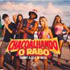 Thammy - Chacoalhando o Rabo