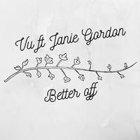 Better Off (feat. Janie Gordon)