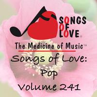 Songs of Love: Pop, Vol. 241