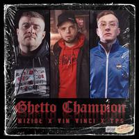 Ghetto Champion