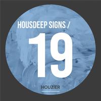 Housdeep Signs - Vol.19