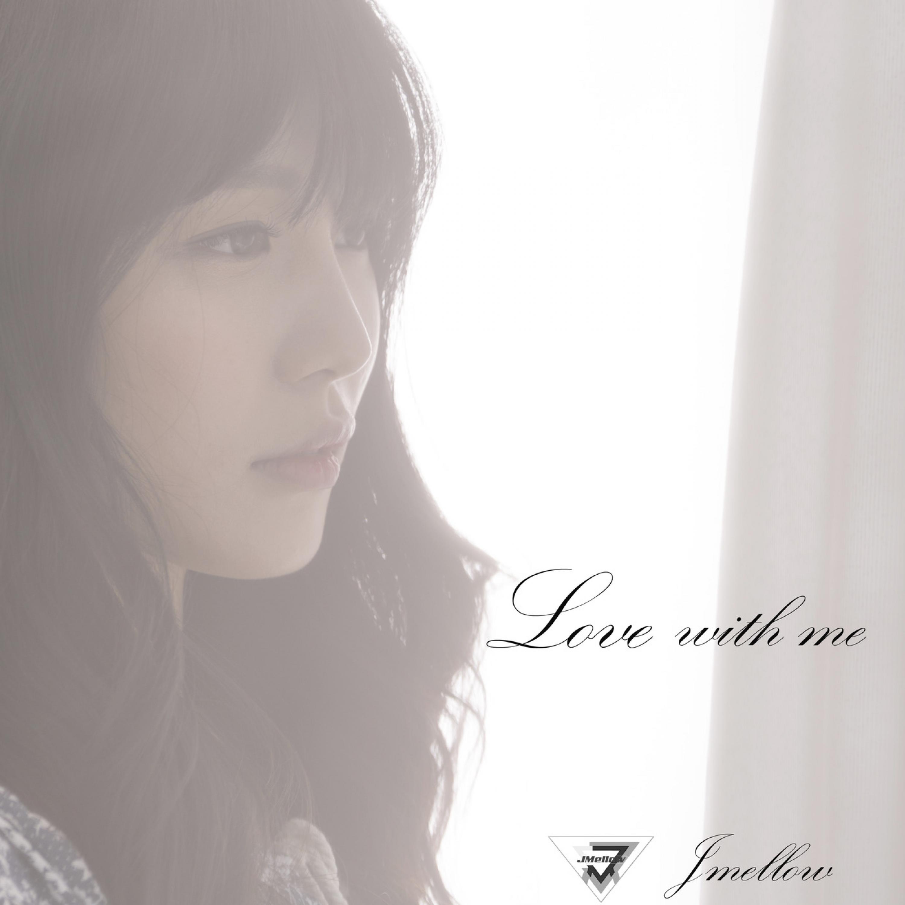 Love With Me_J Mellow_Love With Me | 在线播放_Love With Me歌词_Love With Me下载 | 网易云音乐