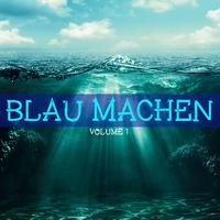 Blau machen, Vol. 1