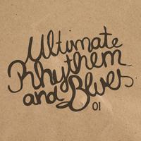 Ultimate Rhythm and Blues, Vol. 1