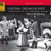 LORTZING, A.: Wildschütz (Der) [Opera] (Volker, Rössel-Majdan, Kmentt, Seefried, Felbermayer, Vienna State Opera Chorus and Orchestra, Wallberg)