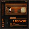 Liquor - 안봐도 비디오 (Feat. KILLAGRAMZ)