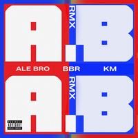 A. B. (feat. BBR) [Remix]