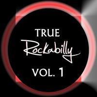 True Rockabilly, Vol. 1