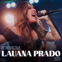 Retrospectiva Lauana Prado 2023