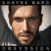 Shayne Ward - Gotta Be Somebody