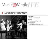 Music@Menlo LIVE, Incredible Decades, Vol. 4