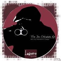 Tre Da Chiazza EP