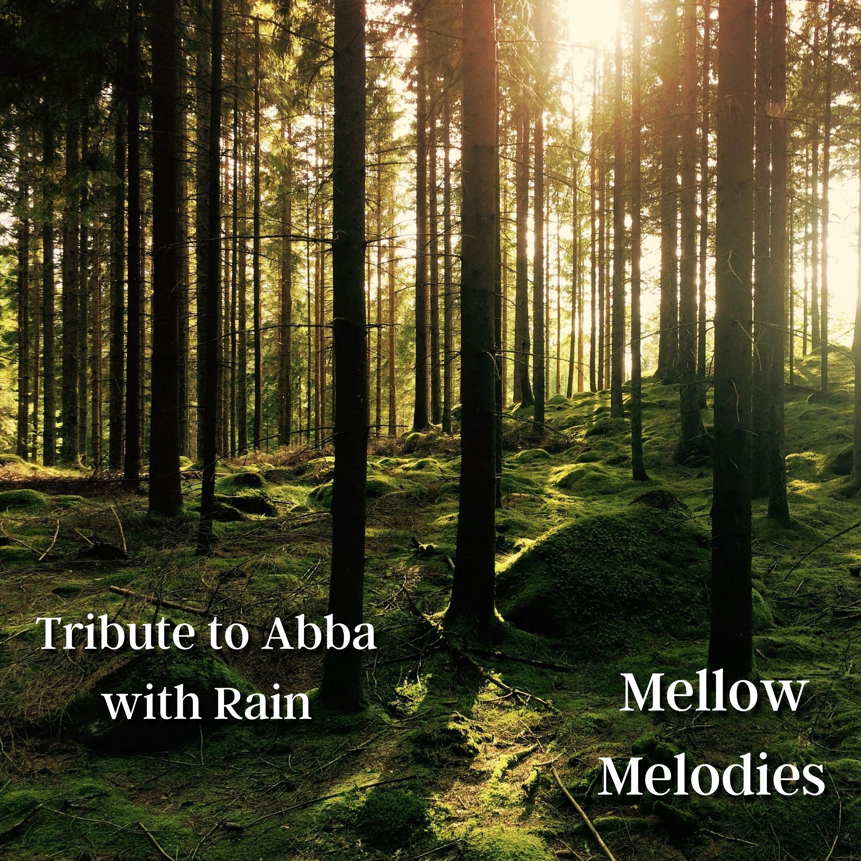 Lay Your Love On Me (With Rain)_Mellow Melodies_Tribute to Abba with Rain | 在线播放_Lay Your Love On Me (With Rain)歌词_Lay Your Love On Me (With Rain)下载 | 网易云音乐