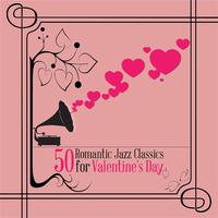 50 Romantic Jazz Classics for Valentine's Day