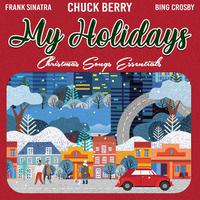 My Holidays (Christmas Songs Essentials)