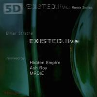 EXISTED.live Remix Series F