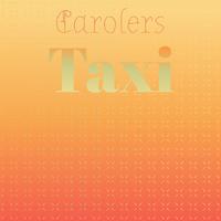 Carolers Taxi