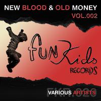 New Blood & Old Money, Vol. 2