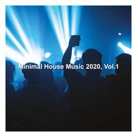 Minimal House Music 2020, Vol. 1