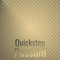 Quickstep Possum