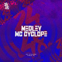 Medley Mc Cyclope