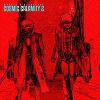 Cosmic Calamity 2