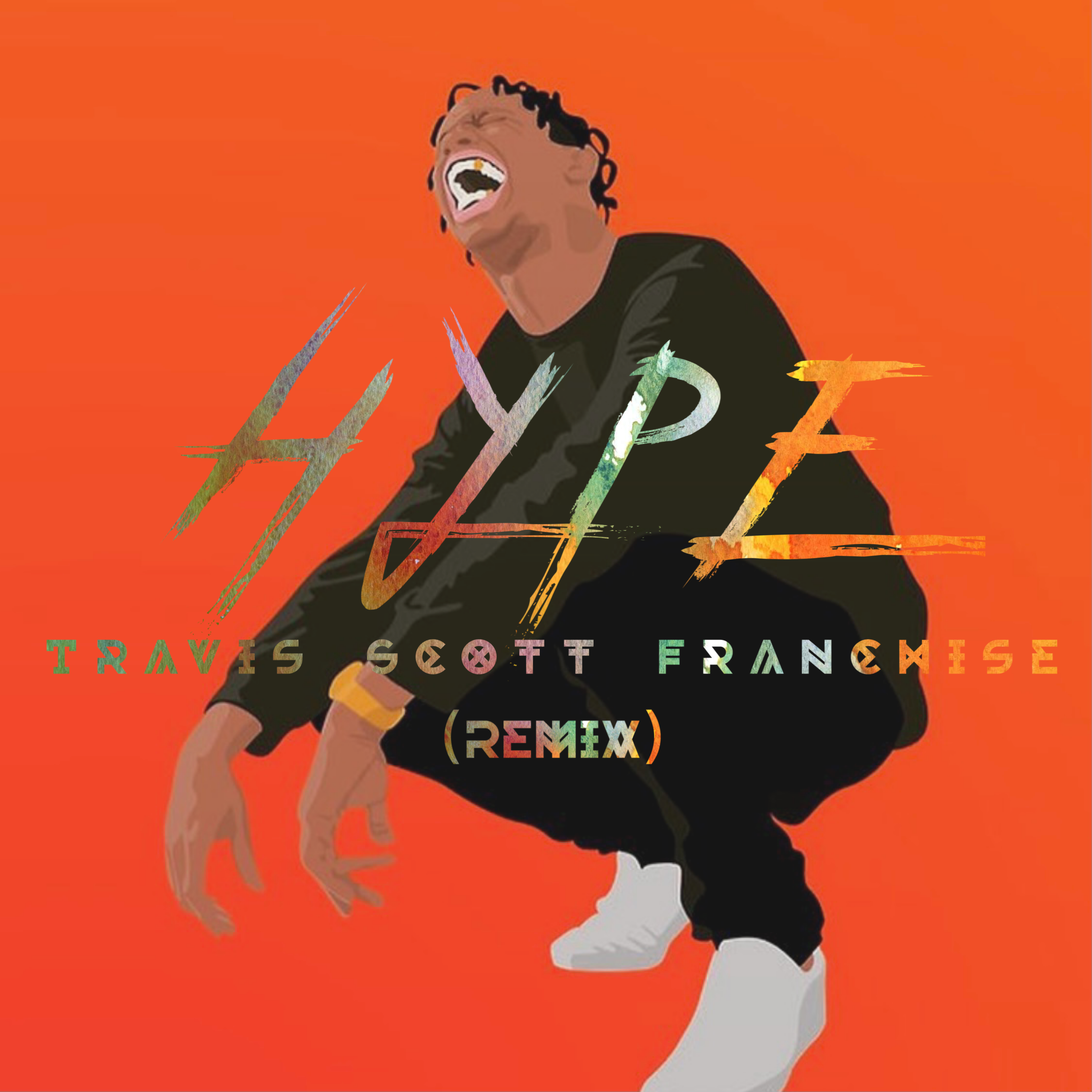 兴奋剂 Hype（Travis Scott -Franchise Remix）