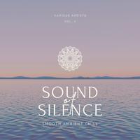 Sound of Silence (Smooth Ambient Chill), Vol. 2