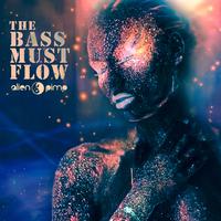 The Bass Must Flow