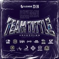 D.LEAGUE 23 -24 SEASON - TEAM TITLE SELECTION