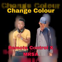 Change Colour (feat. MRSA)