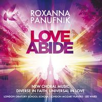 Panufnik, R. : Love Abide